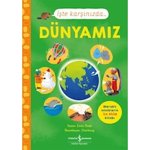 İşte Karşınızda... Dünyamız