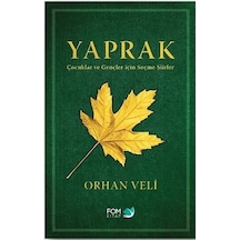 Yaprak - Çocuklar ve Gençler için Seçme Şiirler - Orhan Veli Kanık - Fom Kitap