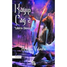 Kayıp Çağ 2-Lilith?In Dönüşü - Achilles Valentin