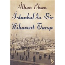 İstanbul'da Bir Nihavent Tango - İlhan Eksen - Everest Yayınları