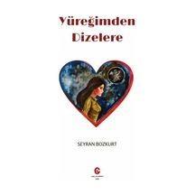 Yüreğimden Dizelere / Seyran Bozkurt