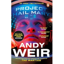 Project Hail Mary: The Sunday Times Bestseller From The Author Of The Martian