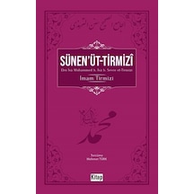 Sünen'üt -Tirmizi  - İmam Tirmizi  - Kitap Dünyası