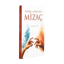 Evlilik Ve İlişkilerde Mizaç / Zeynep Işık Büyükbay