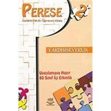 Perese: Karakter Okulu Öğretmen Kitabı 2/Yardımseverlik