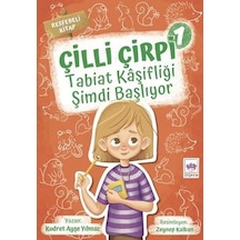 Tabiat Kaşifliği Şimdi Başlıyor - Çilli Çirpi 1 - Kudret Ayşe Yılmaz - Ötüken Neşriyat