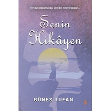 Senin Hikayen / Güneş Tufan