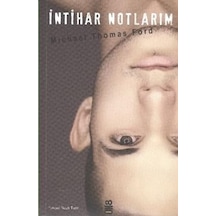 İntihar Notlarım - Michael Thomas Ford - On8 Kitap