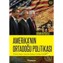 Amerika'nın Ortadoğu Politikası- İnkılap Kitabevi