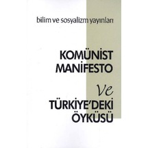 Komünist Manifesto ve Türkiye'Deki Öyküsü