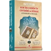 Kur'an-ı Kerim'in Cevahiri Ve Düreri Cevherleri Ve İncileri / ...