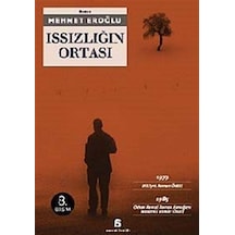 Issızlığın Ortası / Mehmet Eroğlu