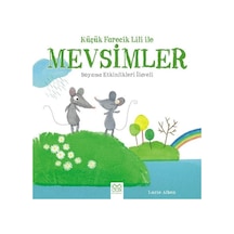Küçük Farecik Lili ile Mevsimler - Lucie Albon - 1001 Çiçek