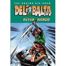 Deli Balta / Büyük Hanzo / Gürbüz Azak