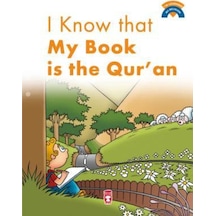 Kitabımın Kuran Olduğunu Biliyorum - I Know That My Book Is Quran
