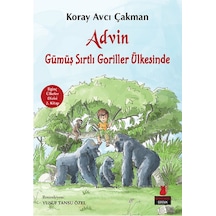 Advin - Gümüş Sırtlı Goriller Ülkesinde - Koray Avcı Çakman - Kırmızı Kedi