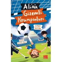 Ali'nin Gizemli Kramponları / Gamze Aktürk