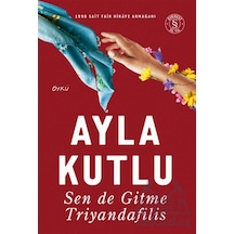 Sen De Gitme Triyandafilis Everest Yayınları