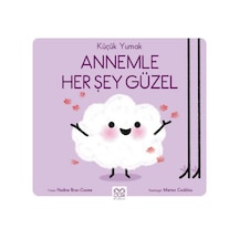 Küçük Yumak - Annemle Her Şey Güzel - Qhdh-898232