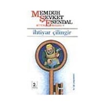 İhtiyar Çilingir - Memduh Şevket Esendal - Bilgi Yayınevi