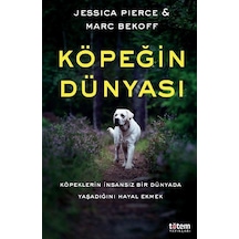 Köpeğin Dünyası - Jessica Pierce -  Marc Bekoff - Totem