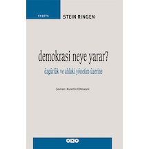 Demokrasi Neye Yarar Özgürlük ve Ahlaki Yönetim Üzerine/Yapı