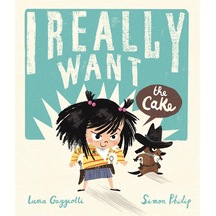 I Want The Cake .
