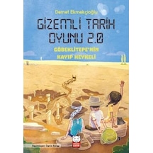 Gizemli Tarih Oyunu 2.0 - Göbeklitepe'Nin Kayıp Heykel