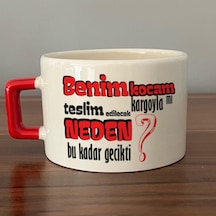 Benim Kocam Kargoyla Mı Teslim Edilecek Baskılı Kırmızı Kulplu C Fincan