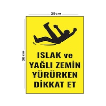 Metal Islak Ve Yağlı Zemin Yürürken Dikkat Et 20cm X 30cm A4 Büyüklüğünde Uyarı Levhası Yönlendirme