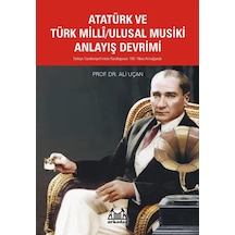 Atatürk Ve Türk Milli/ulusal Musiki Anlayış Devrimi - Qhdh-667514