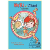 Nuri Ve Lokum Yeni Görev Hep Kitap