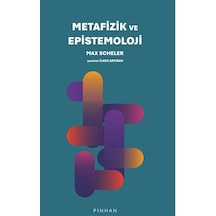 Metafizik Ve Epistemoloji / Max Scheler
