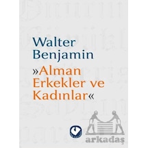 Alman Erkekler Ve Kadınlar Cem Yayınevi Walter Benjamin
