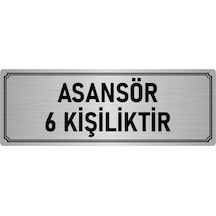Metal Yönlendirme Levhası, Departman Kapı İsimliği Asansör 6 Kişiliktir 10x20 cm Gümüş Renk