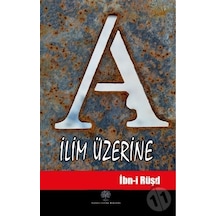 İlim Üzerine  - İbn -i Rüşd  - Platanus Publishing