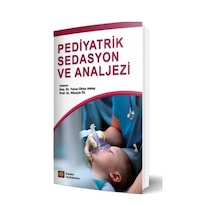 Pediyatrik Sedasyon Ve Analjezi