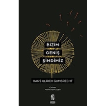 Bizim Geniş Şimdimiz - Yqbx-666562