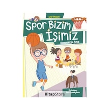 Zıpır Öyküler 3 / Spor Bizim Işimiz / Birsen Ekim Özen