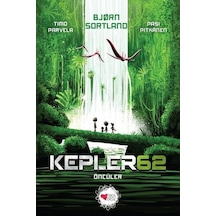 Kepler 62-Öncüler - Björn Sortland - Can Çocuk Yayınları