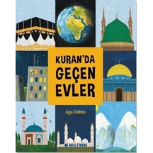 Kuran'da Geçen Evler / Ayşe Dolmacı