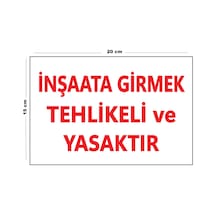Lucena Metal İnşaata Girmek Tehlikeli Ve Yasaktır 15 Cm X 20 Cm Uyarı Levhası Yönlendirme Tabelası