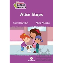 Alice Stops - Claire Llewellyn - Redhouse Yayınları