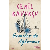 Gemiler De Ağlarmış
