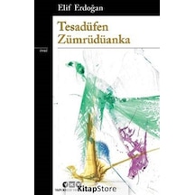 Tesadüfen Zümrüdüanka - Elif Erdoğan - Yapı Kredi Yayınları