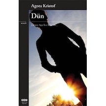 Dün - Agota Kristof - Yapı Kredi Yayınları