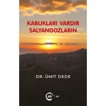 Kabukları Vardır Salyangozların / Dr. Ümit Dede