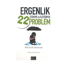 Ergenlik Dönemi Ve İletişimde 22 Problem