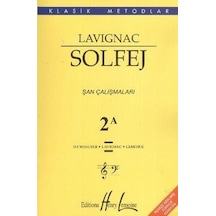 Lavignac Solfej 2A - Şan  Çalışmaları
