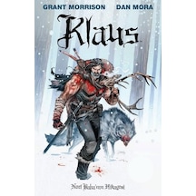 Klaus: Noel Baba'nın Hikayesi - Grant Morrison - Presstij Kitap